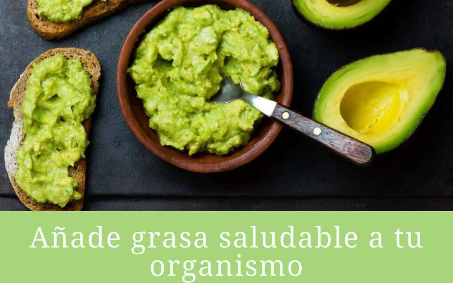 Añade grasa saludable a tu organismo